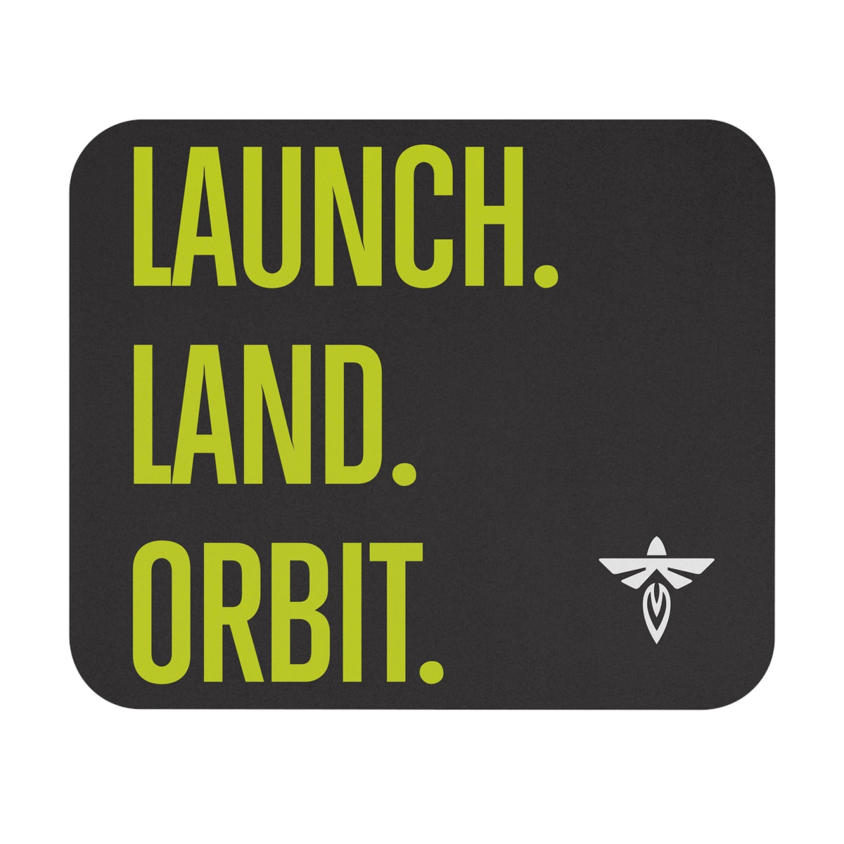 Black mouse pad with yellow text 'LAUNCH. LAND. ORBIT.' and a logo on a white background